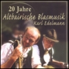 Altbairische Blasmusik 20 Jahre